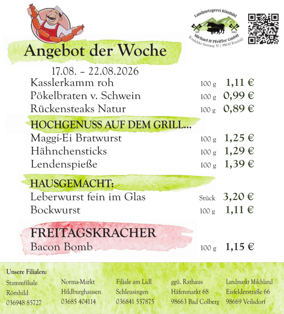 Weekly specials flyer from a butcher shop titled 'Angebot der Woche' with listed meat items and prices (per 100 g or per piece), including Kasslerkamm roh, Pökelbraten v. Schwein, Rückensteaks Natur, Hochgenuss auf dem Grill, Maggi-Ei Bratwurst, Hähnchensticks, Lendenspieße, Leberwurst fein im Glas, Bockwurst, Bacon Bomb and store locations at the bottom.